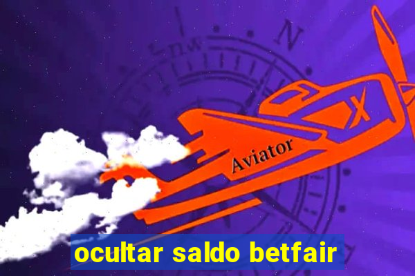 ocultar saldo betfair